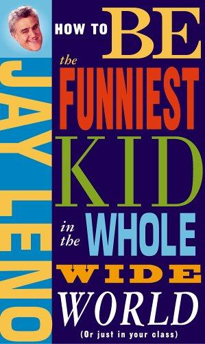 How to be the funniest kid in the whole wide world (or just in your class) (2005)