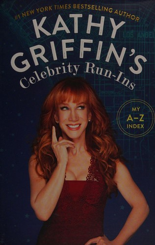 Kathy Griffin’s Celebrity Run-Ins (2016)