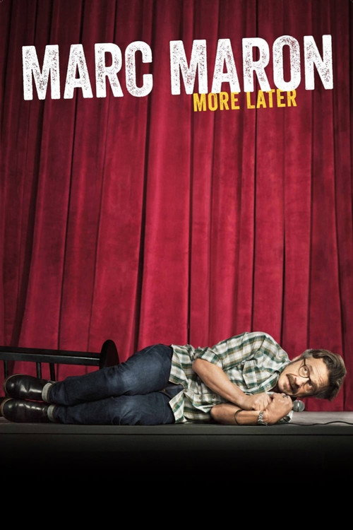 Marc Maron: More Later (2015)