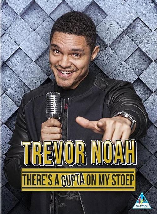 Trevor Noah: There's a Gupta on My Stoep