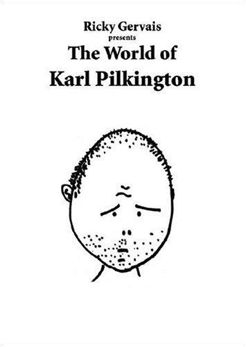 The world of Karl Pilkington