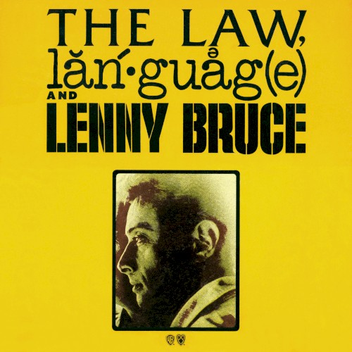 The Law, Language and Lenny Bruce (1974)