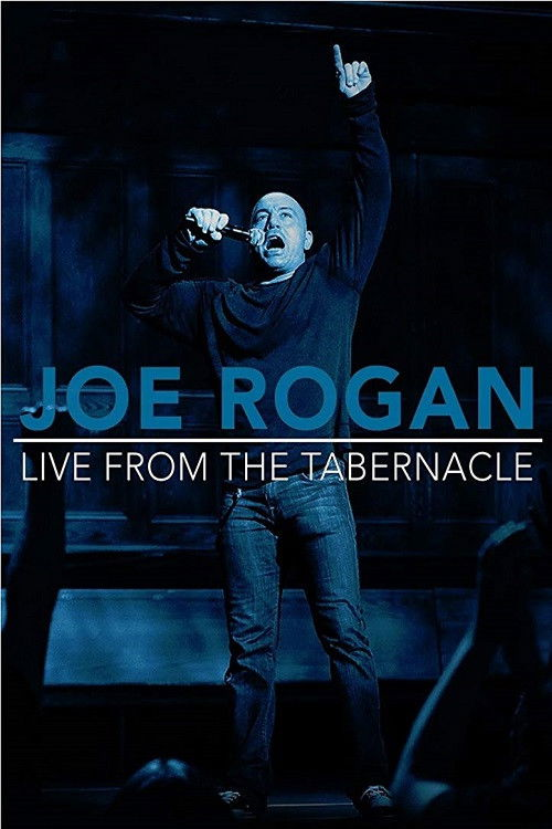Joe Rogan Live from the Tabernacle (2012)