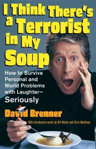 I Think There’s A Terrorist In My Soup (2003)