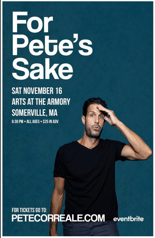 Pete Correale: For Pete’s Sake (2019)