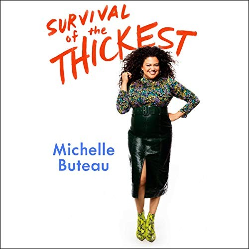 Survival of the Thickest