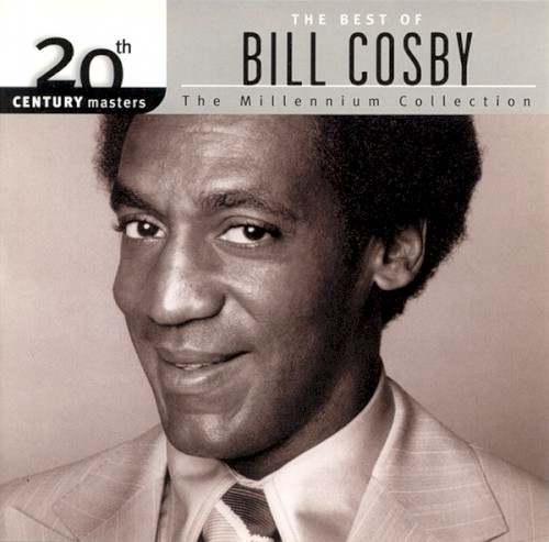 20th Century Masters - The Millennium Collection: The Best of Bill Cosby (2001)