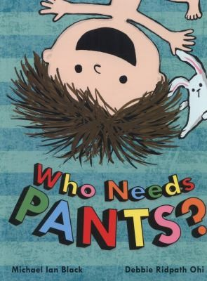Who Needs Pants