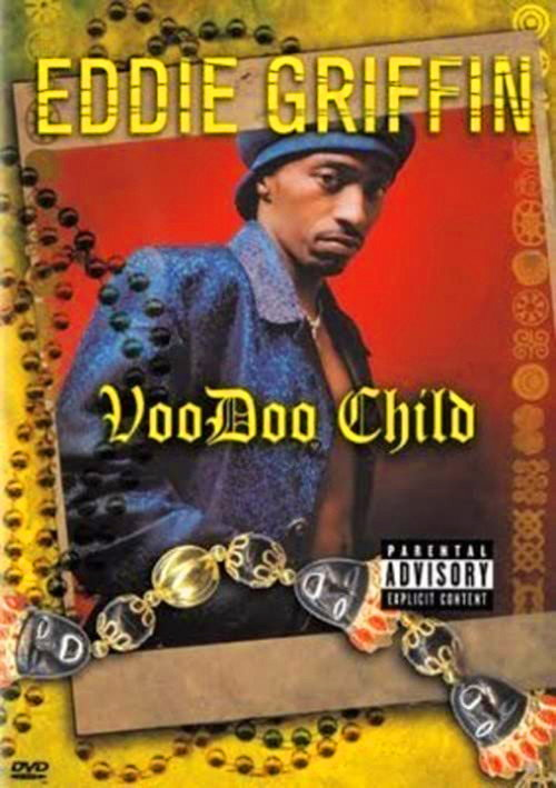 Eddie Griffin: Voodoo Child (1997)