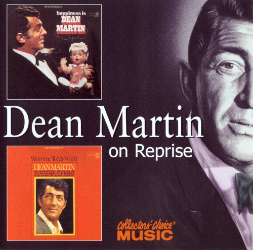 Happiness is Dean Martin / Welcome to My World (2002)
