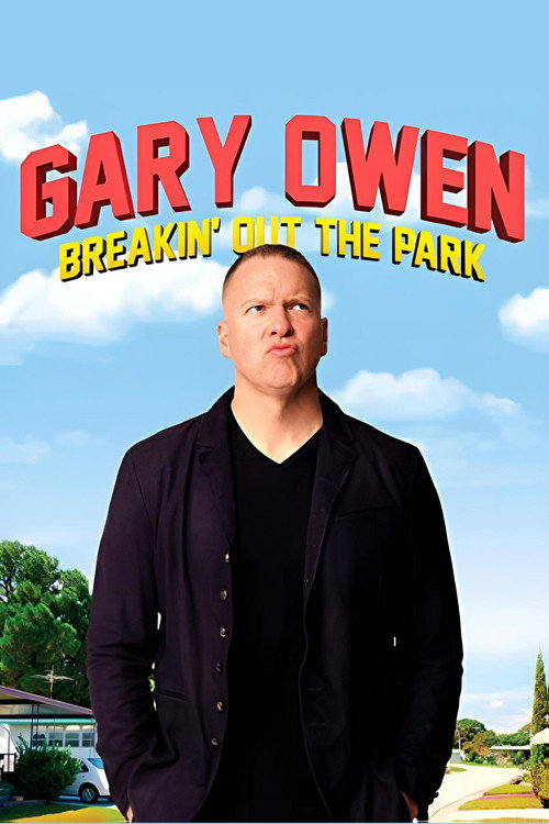 Gary Owen: Breakin’ Out The Park (2008)