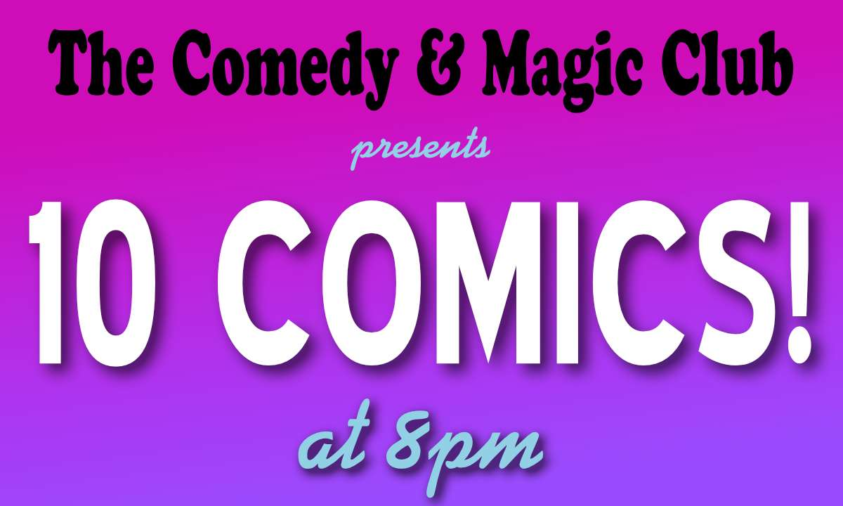 Poster for 10 Comics Show at 8PM