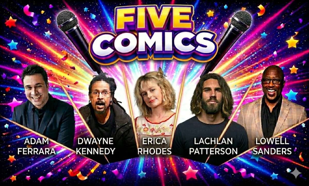 Poster for Adam Ferrara, Erica Rhodes, Dwayne Kennedy, Lachlan Patterson, & Lowell Sanders at 8PM