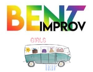 Poster for BENT Improv & Girls Trip
