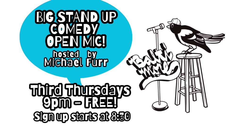 Poster for BIG Stand Up Comedy Open Mic
