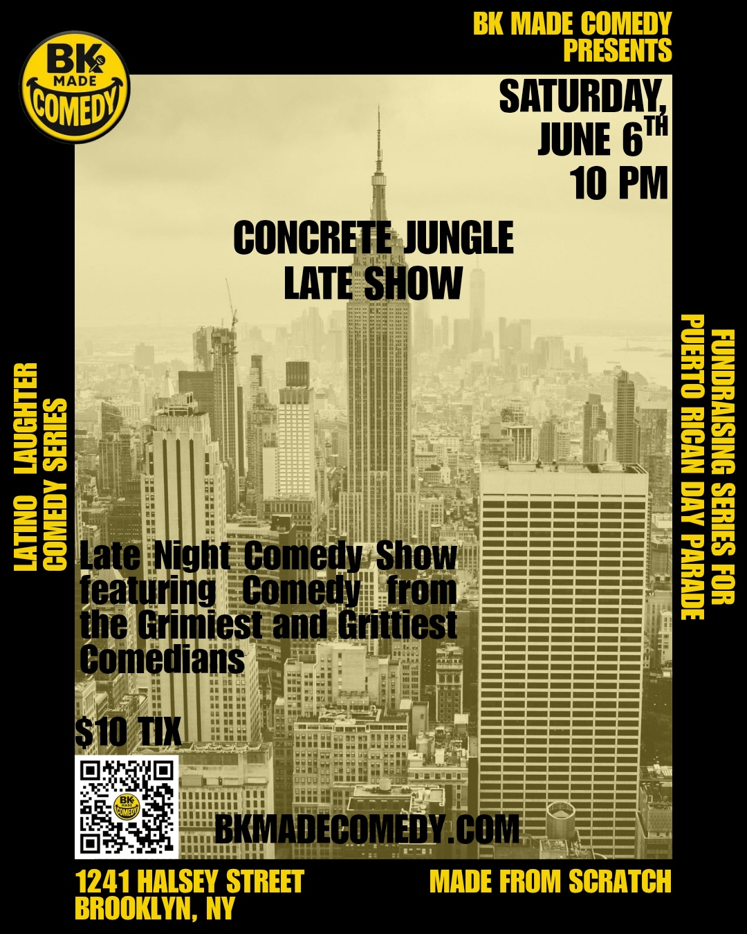 Poster for BK Made Presents: The Concrete Jungle Late Show (10PM)