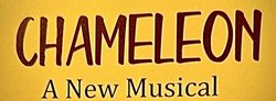 Poster for Chameleon - A New Musical