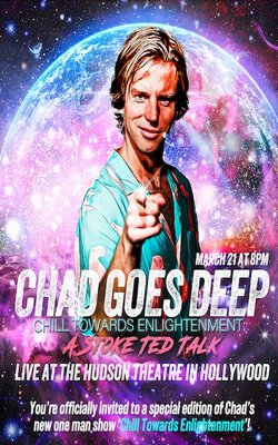 Poster for Chill Towards Enlightenment: A Stoke Seminar with Chad Goes Deep