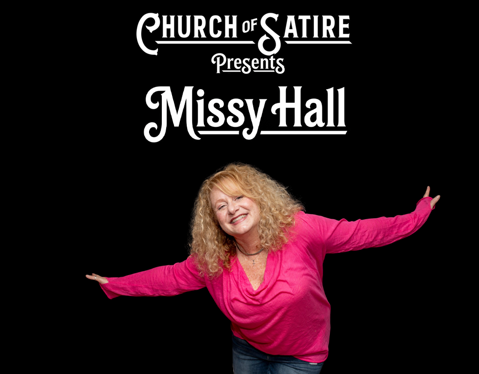 Poster for Church of Satire Presents: Missy Hall