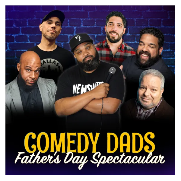 Poster for COMEDY DADS FATHER'S DAY SPECTACULAR