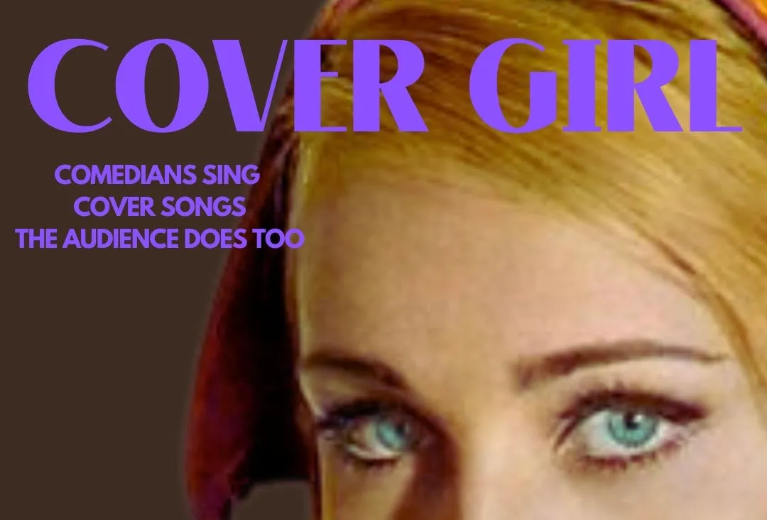 Poster for Covergirl Comedy Show