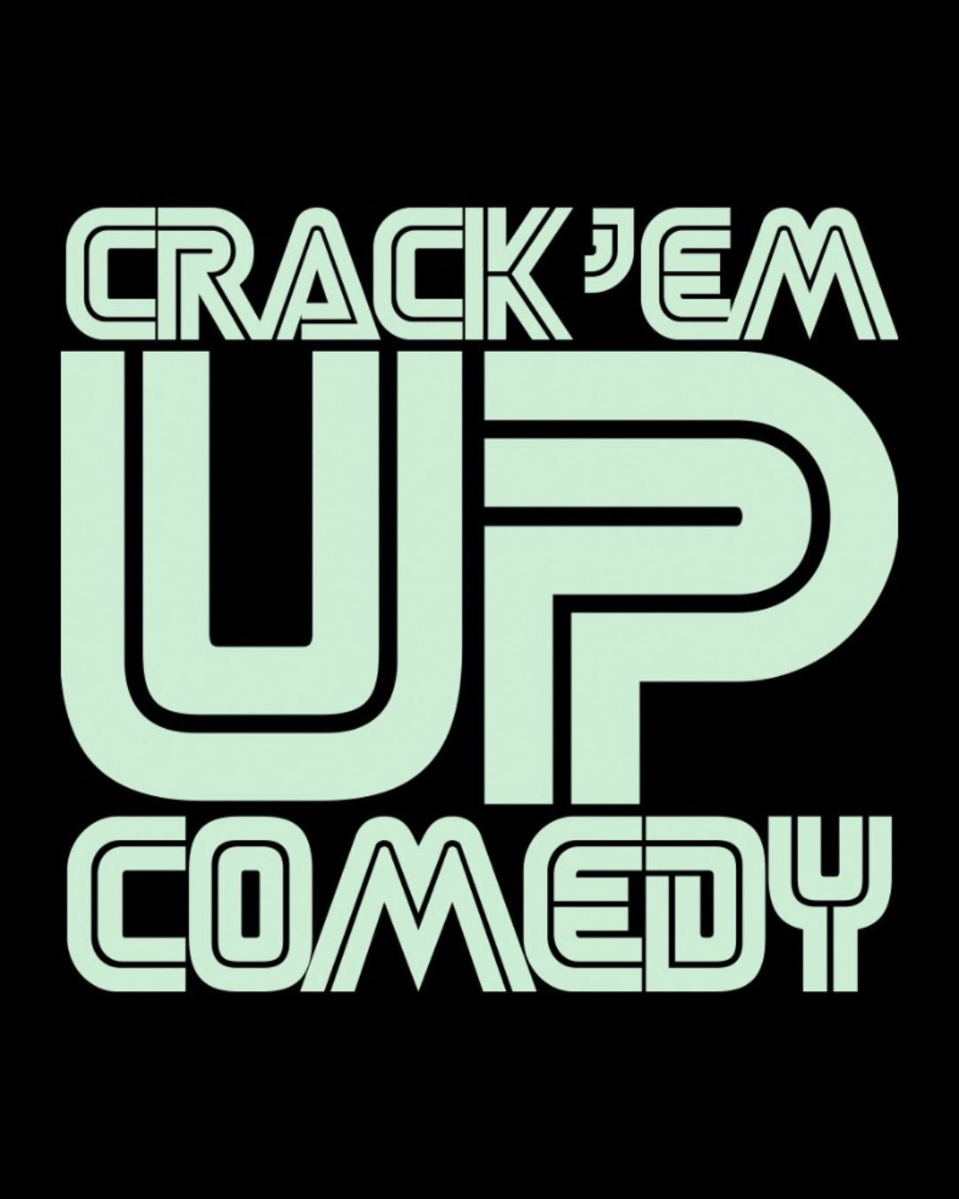 Poster for Crack'Em Up Thursdays