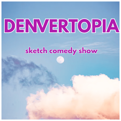 Poster for Denvertopia — Denver Fringe Festival