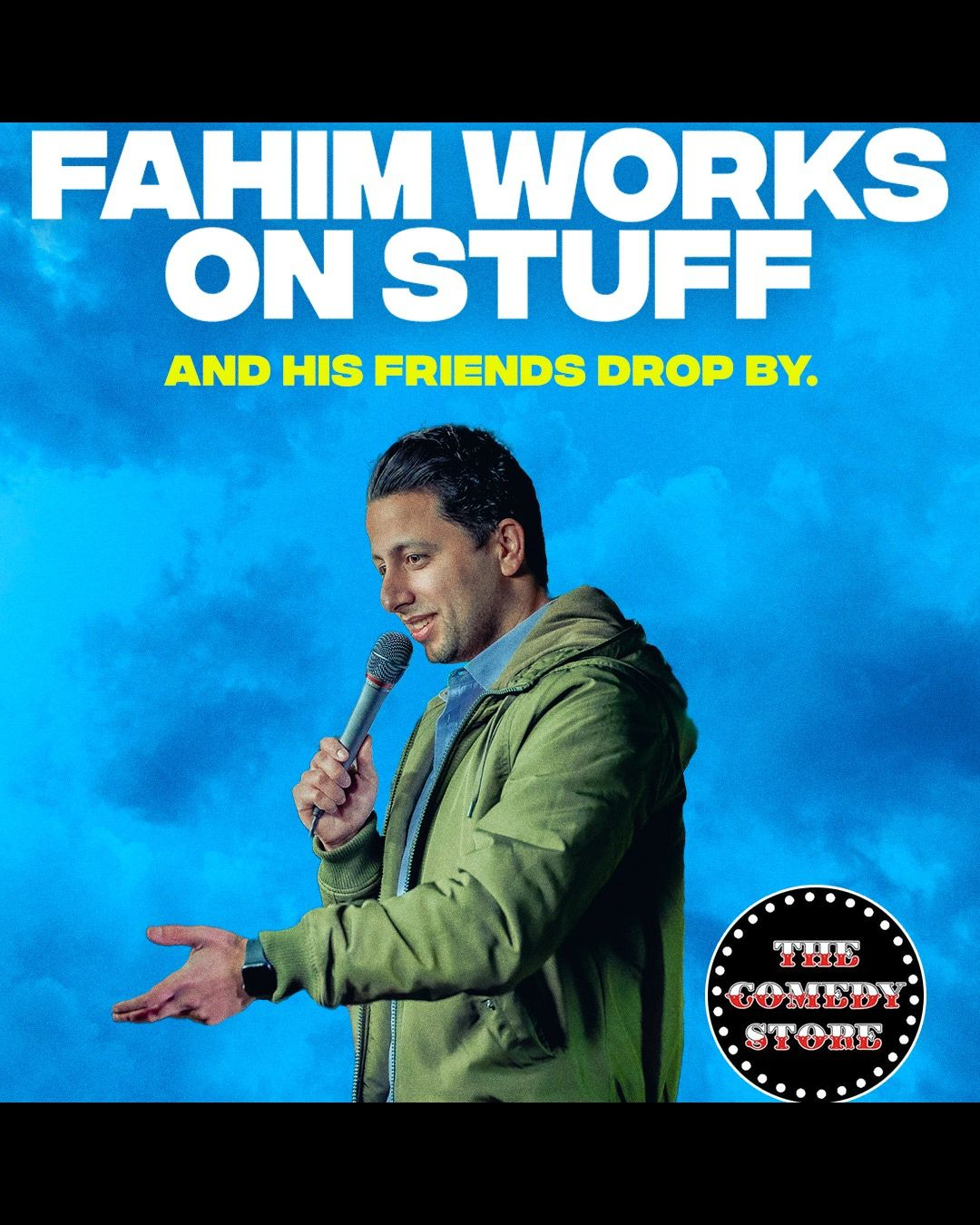 Poster for Fahim Works On Stuff and His Friends Drop By