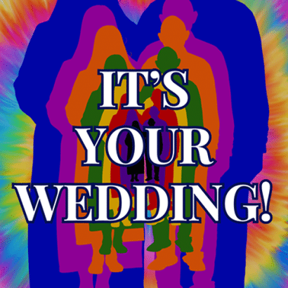 Poster for It’s YOUR Wedding! — Denver Fringe Festival