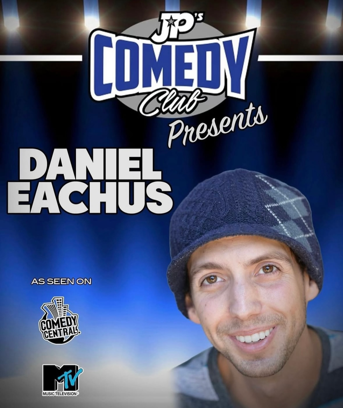 Poster for JPs Comedy Club presents- DANIEL EACHUS!!!