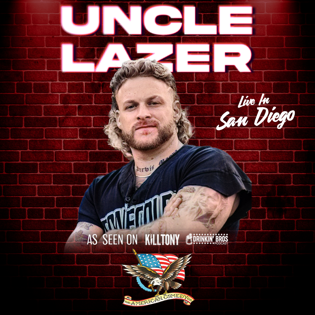 Poster for Kill Tony's Uncle Lazer