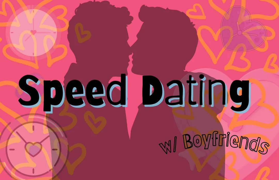 Poster for Speed Dating w/ Boyfriends