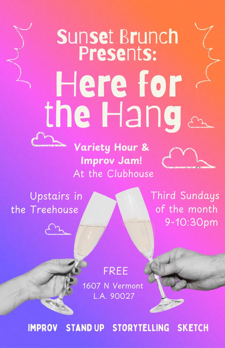 Poster for Sunset Brunch Presents: Here for the Hang