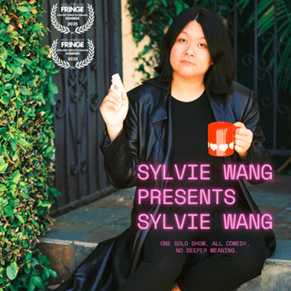 Poster for Sylvie Wang Presents Sylvie Wang — Denver Fringe Festival