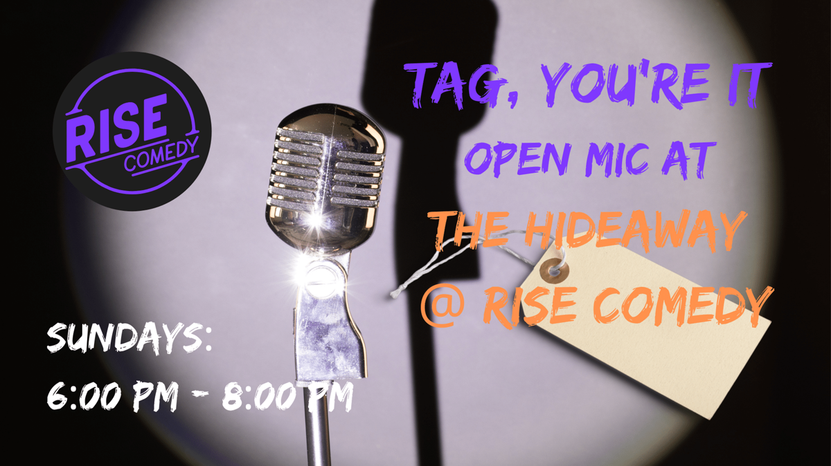 Poster for Tag, You’re It! Open Mic