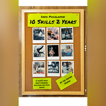 Poster for Ten Skills 2 Years — Denver Fringe Festival