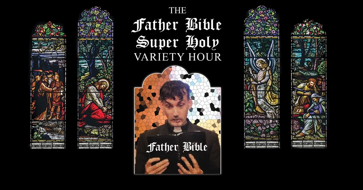 Poster for The Father Bible Super Holy Variety Hour