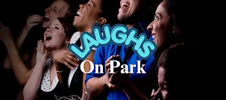 Poster for Laughs On Park: A Comedy Show