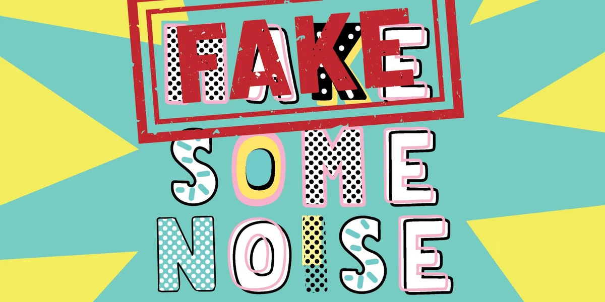Poster for Fake Some Noise