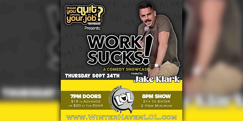 Poster for Work Sucks: A Comedy Showcase!