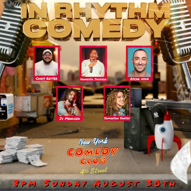 Poster for In Rhythm Comedy ft: Oscar Aydin, Vannessa Jackson, JC Mendoza, Chris Reiter, Samantha Santos