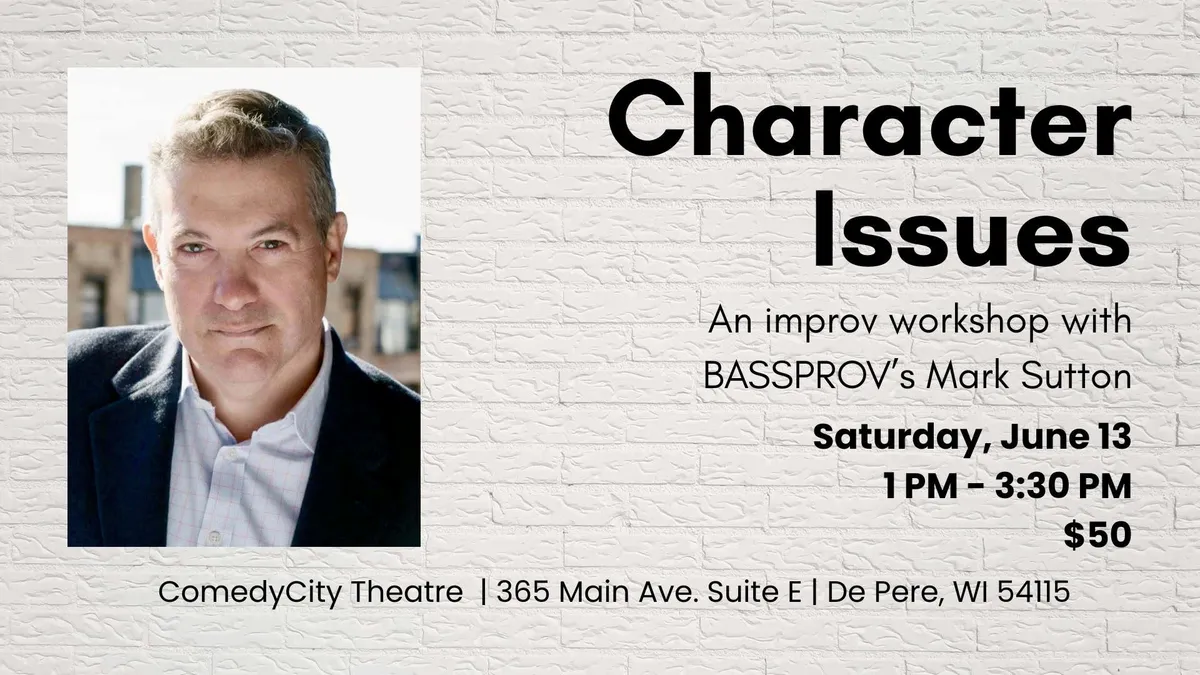 Poster for Character Issues: An Improv Workshop