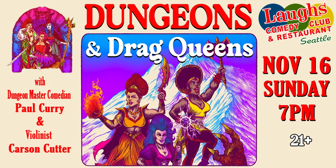 Poster for Dungeons and Drag Queens Brunch Show November 15th -Laughs Comedy- Seattle