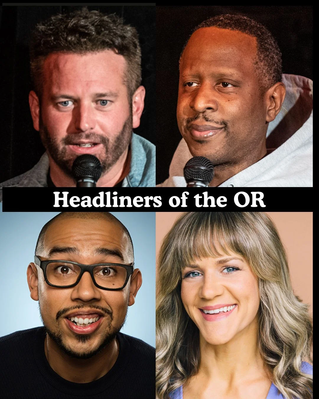 Poster for Headliners of the OR