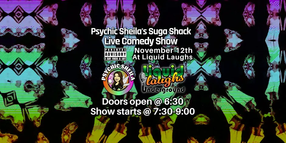 Poster for Psychic Sheilas Suga Shack Live Comedy Show