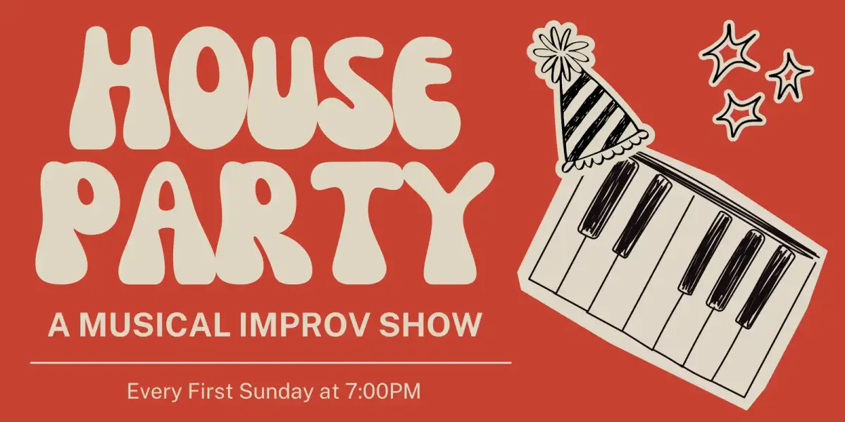 Poster for House Party: A Musical Improv Show