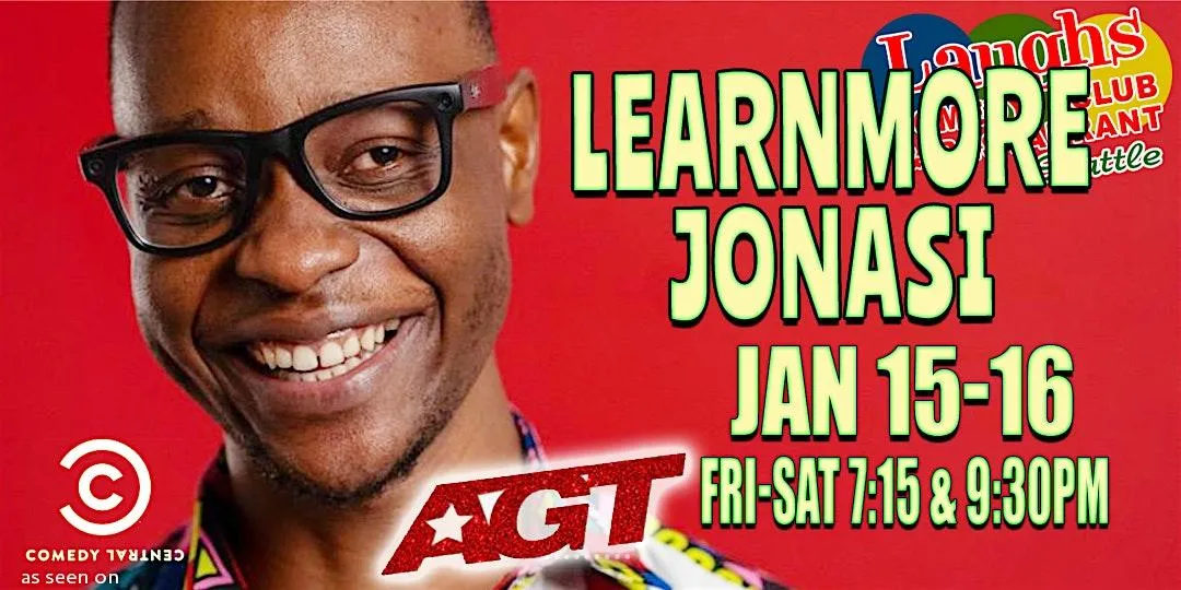 Poster for Comedy Show: Learnmore Jonasi – Jan. 15th & 16th at Laughs Comedy- Seattle