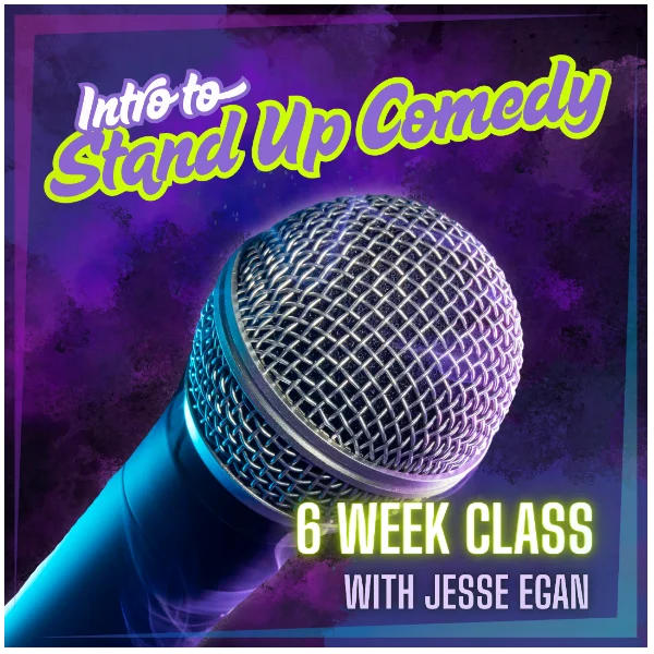 Poster for INTRO TO STAND UP COMEDY CLASS