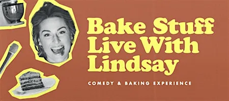 Poster for Bake Stuff with Lindsay