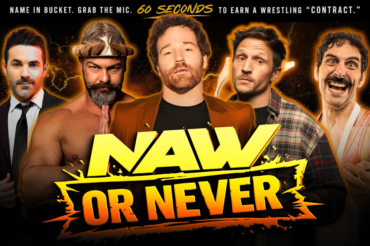 Poster for NAW or NEVER featuring PJ Black, Josh Server, Cer Spence, and Surprise Celebrity Guest!